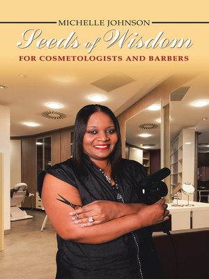 cover image of Seeds of Wisdom for Cosmetologists and Barbers